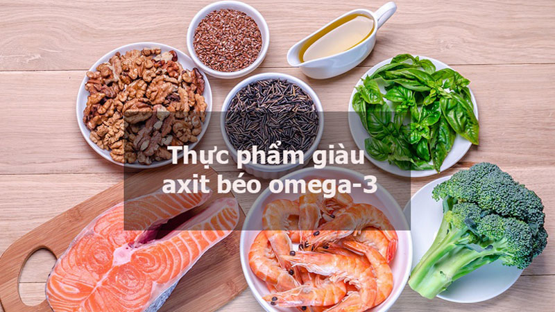 Thực phẩm chứa acid folic, omega 3